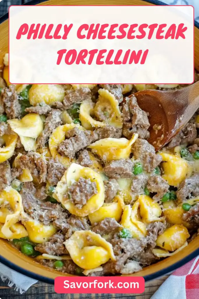 Philly Cheesesteak Tortellini PIN